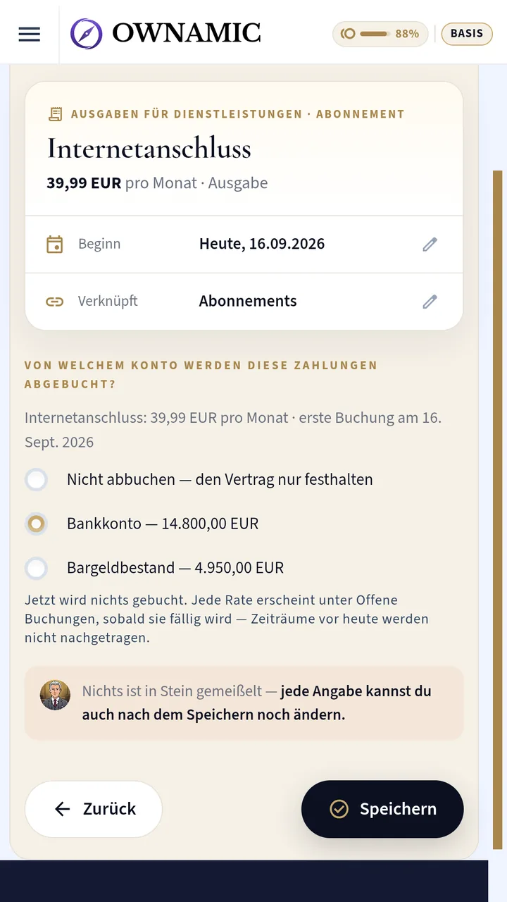 Capturing an internet connection as a monthly subscription, including the account it is debited from